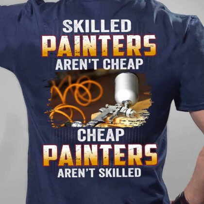 Skilled Painters Aren't Cheap - Painter Trade Workwear
